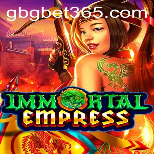 Explore the Captivating World of ImmortalEmpress with GBGBET