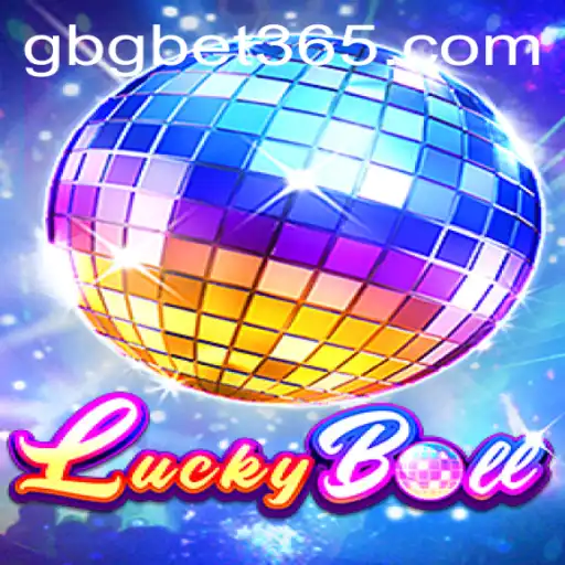 Exploring the Thrills of LuckyBall and the Role of GBGBET